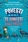 Povesti ca sa te iubesti mai mult. 35 de istorioare care cultiva respectul de sine. Humanitas