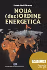 Noua (dez)ordine energetica