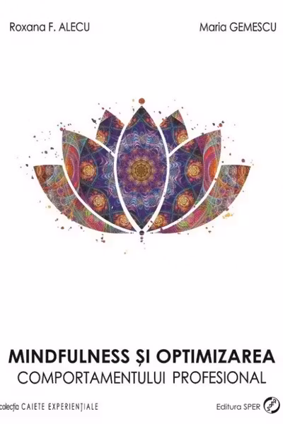 Mindfulness și Optimizarea Comportamentului Profesional