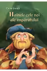 Ce ne invata: Hainele cele noi ale imparatului
