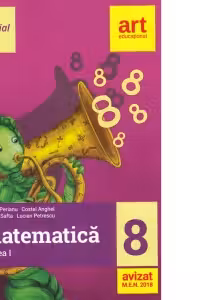 Esential. Matematica pentru clasa a VIII-a. Semestrul I