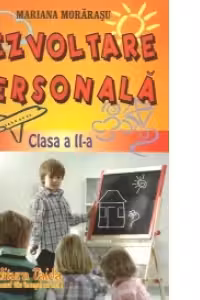 Dezvoltare personala clasa a 2-a
