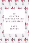 Carte pentru toti Vol 192 IO CONTRA STATELE UNITE ALE AMERICII