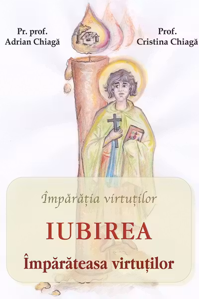 Iubirea, împărăteasa virtuților