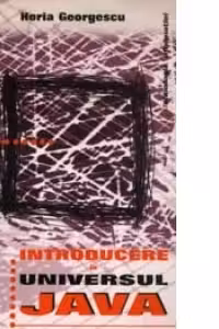 Introducere in universul JAVA