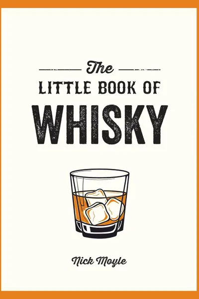 The Little Book of Whisky