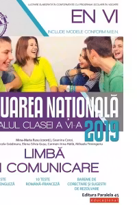 Evaluarea Nationala 2019 la finalul clasei a VI-a. Limba si comunicare