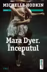 Mara Dyer. Inceputul