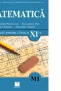Matematica M1. Manual pentru clasa a XI-a
