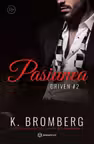 Pasiunea Vol.2 (seria Driven)