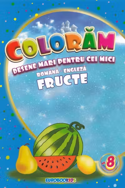 Colorăm desene mari pentru cei mici: Fructe