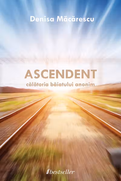 Ascendent, calatoria baiatului anonim