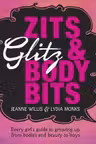 Zits, Glitz and Body Bits