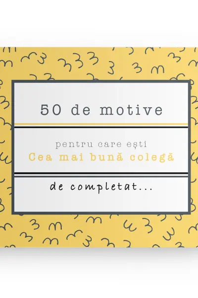 50 de motive pentru care esti - Cea mai buna colega