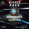 Supremația cuantică (audiobook)