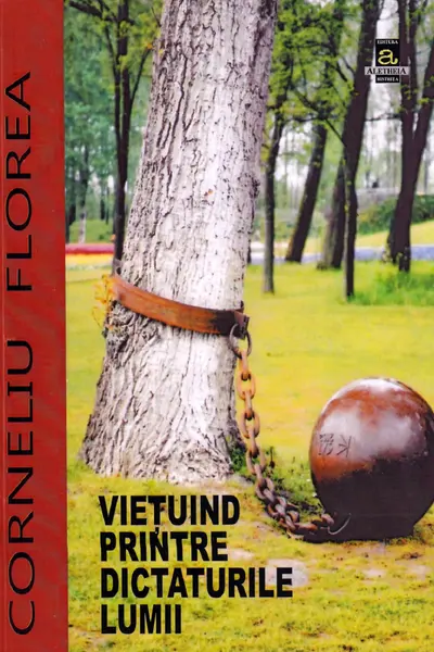 Viețuind printre dictaturile lumii