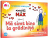Povestile lui MAX - Ma simt bine la gradinita
