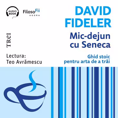 Mic-dejun cu Seneca (audiobook)