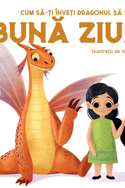 Cum să-ți înveți dragonul să spună Bună ziua