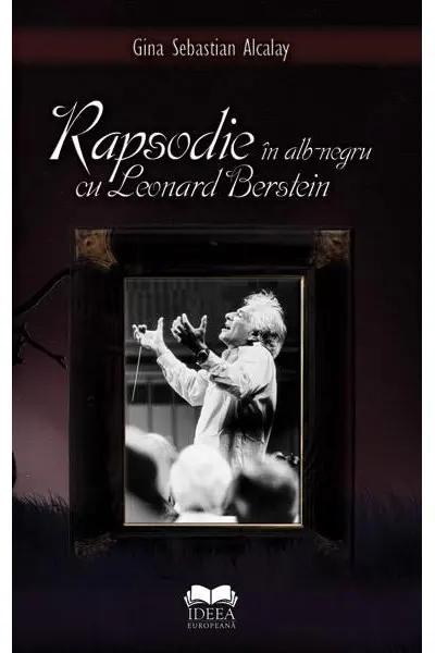 Rapsodie In Alb-Negru Cu Leonard Berstein