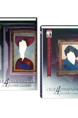 Pachet Monica Tatoiu: Cele 4 dimensiuni ale feminitatii romanesti, Volumul I si Cele 4 dimensiuni ale feminitatii romanesti, Volumul II