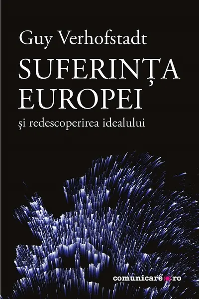 Suferința Europei și redescoperirea idealului