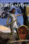 Graphic Mythology. Greek Myths