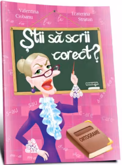 Stii sa scrii corect?