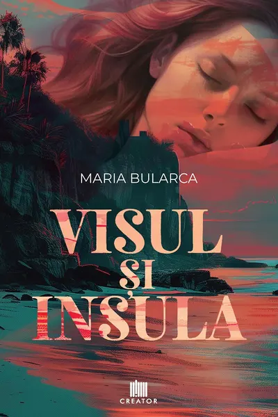 Visul si Insula