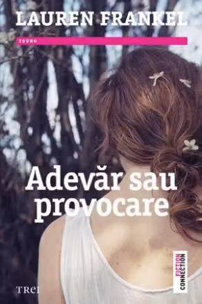 Adevar sau provocare