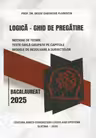 Logica. Bacalaureat 2025. Ghid de pregatire. Notiuni de teorie, teste grila grupate pe capitole, modele de rezolvare a subiectelor