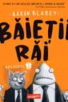 Baietii Rai. Episodul 1