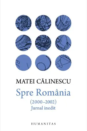 Spre România (2000-2002). Jurnal inedit