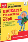 Educație financiară pentru copii. Cum să economisești