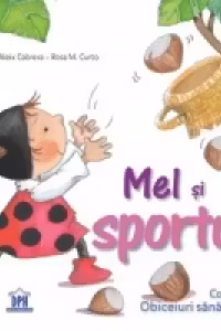 Obiceiuri sanatoase - Mel si sportul