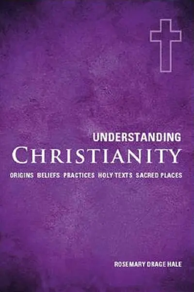 Understanding Christianity