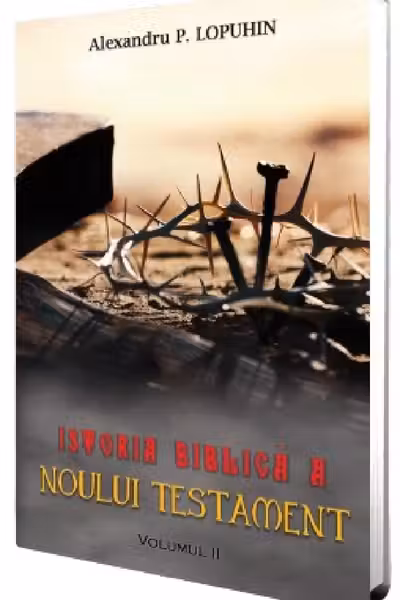 Istoria biblica a Noului Testament Vol.2