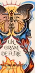 Un gram de furie