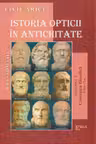Istoria opticii în antichitate. Crestomație. Vol. 1 Concepția filozofică Ed.2