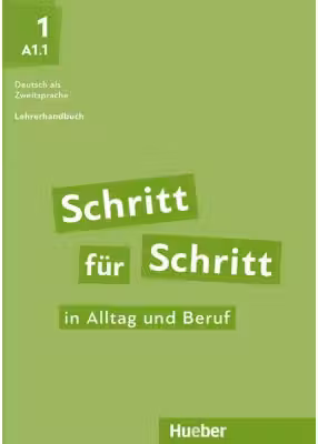 Schritt fur Schritt in Alltag und Beruf 1 Lehrerhandbuch - Susanne Kalender, Petra Klimaszyk, Isabel Kramer-Kienle