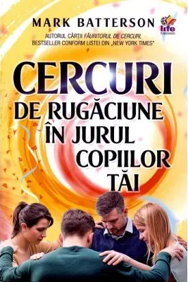 Cercuri de rugaciune in jurul copiilor tai