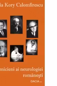 Academicieni ai neurologiei romanesti