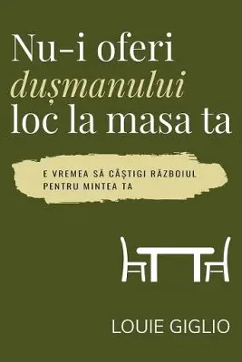 Nu-i oferi dusmanului loc la masa ta