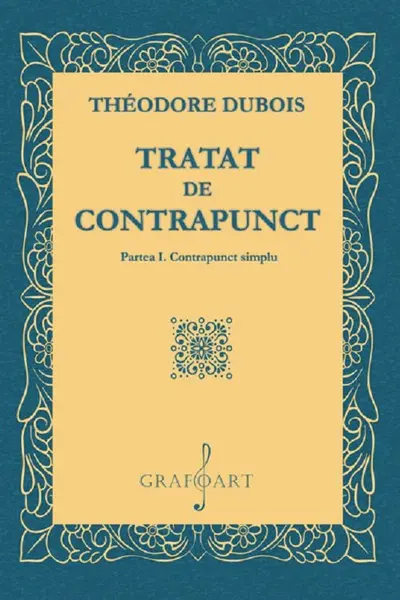 Tratat de contrapunct. Partea 1: Contrapunct simplu