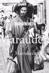 The Marauders of Marrakesh