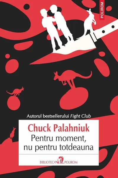 Pentru moment nu pentru totdeauna
