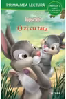 Prima mea lectura. DISNEY. IEPURASI. O ZI CU TATA. Carte cu despartiri in silabe. Nivelul 2. coperta noua