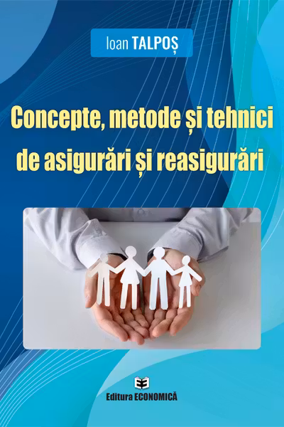 Concepte, metode si tehnici de asigurari si reasigurari