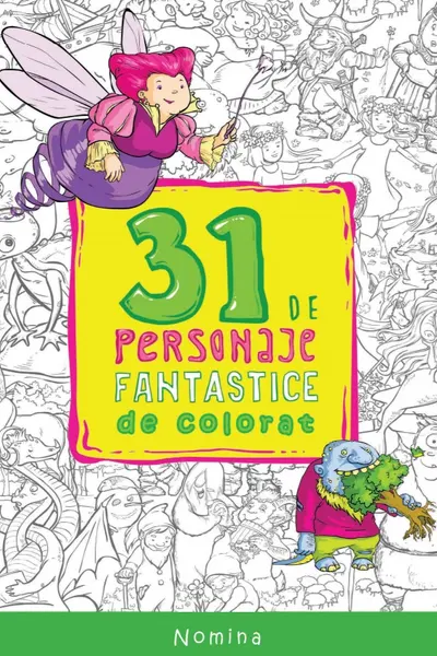 31 de personaje fantastice de colorat