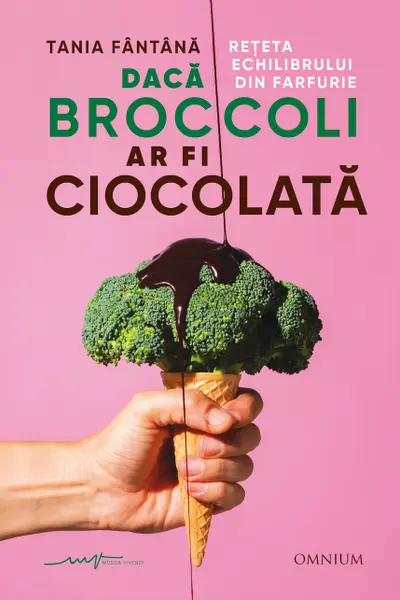 Daca broccoli ar fi ciocolata